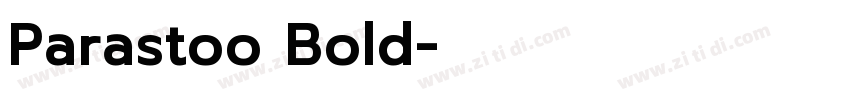 Parastoo Bold字体转换